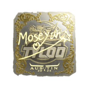 Sticker | Moseyuh (Gold) | Austin 2025